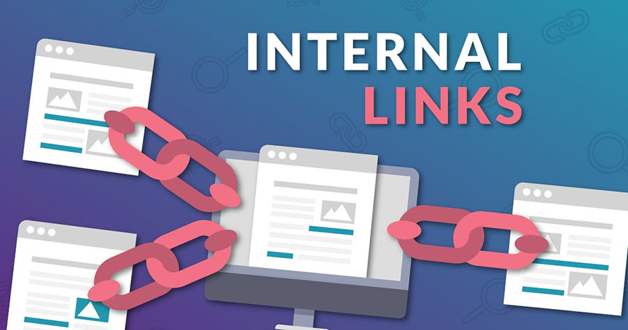 Xây dựng Internal Link giúp Google hiểu rõ bài viết trên website đang nói về vấn đề gì