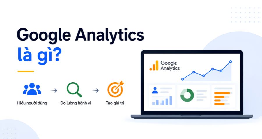 Định nghĩa Google Analytics là gì